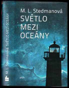 M. L Stedman: Světlo mezi oceány