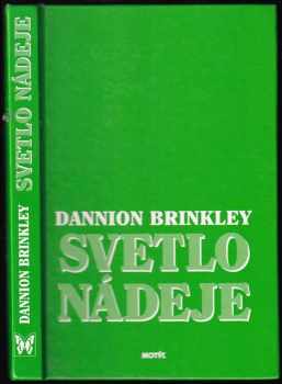 Dannion Brinkley: Svetlo nádeje