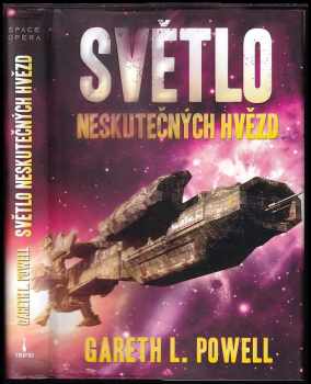 Gareth L. Powell: Světlo neskutečných hvězd