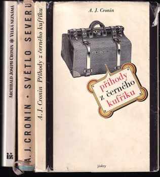 A. J Cronin: KOMPLET A. J Cronin 3X Velká neznámá + Světlo severu + Příhody z černého kufříku