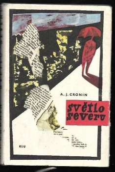 A. J Cronin: Světlo severu