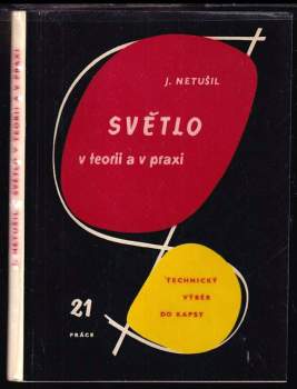 Světlo v teorii a v praxi