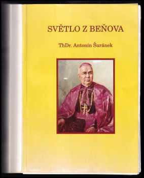 Antonín Šuránek: Světlo z Beňova