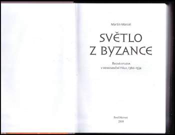 Marcel Martin: Světlo z Byzance