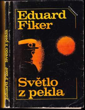 Světlo z pekla - Eduard Fiker (1972, Vyšehrad) - ID: 816467