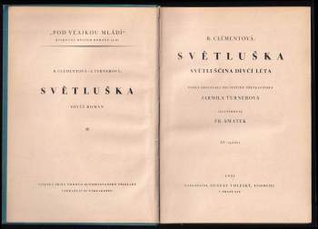 Jarmila Turnerová: Světluška - Světluščina dívčí léta