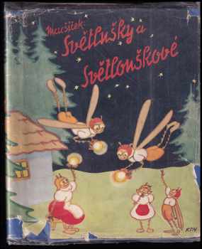 Jan Maršíček: Světlušky a Světlouškové