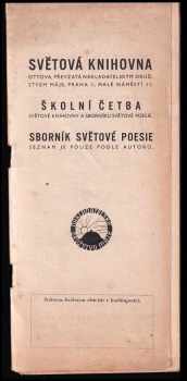 Světová knihovna Ottova, převzatá nakl druž. Máje : školní četba : sborník světová poesie : seznam je poze podle autorů.