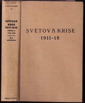Winston Churchill: Světová krise 1911-1918