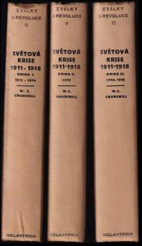 Winston Churchill: Světová krise 1911-1918