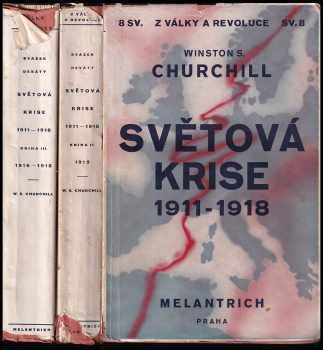 Winston Churchill: Světová krise 1911-1918