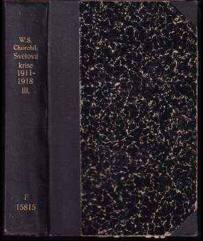 Winston Churchill: Světová krise 1911-1918