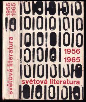 Světová literatura 10 - 1956-1965 - ročenka zahraničních literatur