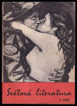 Jan Řezáč: Světová literatura 1956 - ročník 1. - čísla 1 - 6 - KOMPLETNÍ ROČNÍK