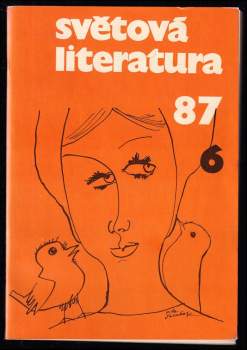 Zdeněk Volný: Světová literatura 87 - ročník 32. - čísla 1 - 6 - KOMPLETNÍ ROČNÍK