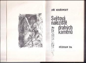 Jiří Kouřimský: Světová naleziště drahých kamenů