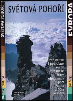 Jiří Šlégl: Světová pohoří - Evropa