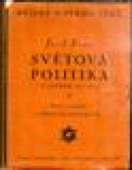 Josef Šusta: Světová politika v letech 1871-1914