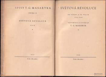 Tomáš Garrigue Masaryk: Světová revoluce