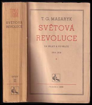 Tomáš Garrigue Masaryk: Světová revoluce