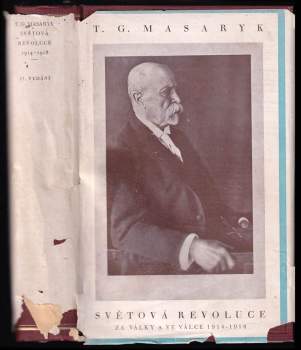 Tomáš Garrigue Masaryk: Světová revoluce