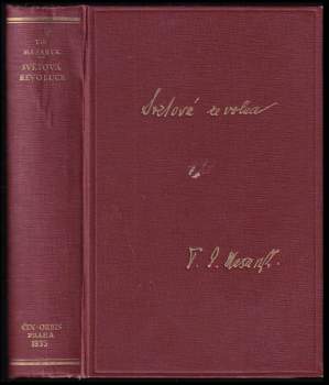 Tomáš Garrigue Masaryk: Světová revoluce
