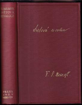 Tomáš Garrigue Masaryk: Světová revoluce