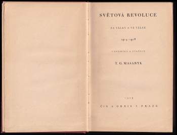 Tomáš Garrigue Masaryk: Světová revoluce