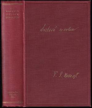 Tomáš Garrigue Masaryk: Světová revoluce