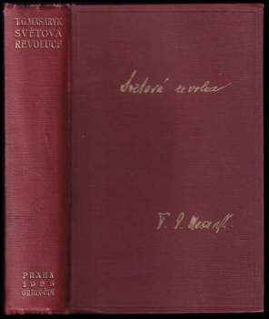 Tomáš Garrigue Masaryk: Světová revoluce