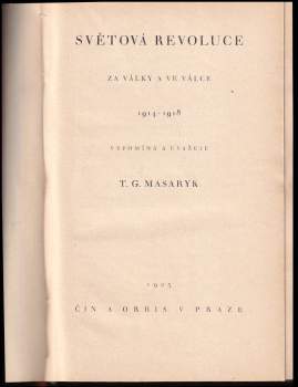 Tomáš Garrigue Masaryk: Světová revoluce