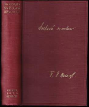 Tomáš Garrigue Masaryk: Světová revoluce