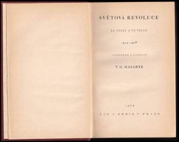 Tomáš Garrigue Masaryk: Světová revoluce