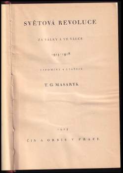 Tomáš Garrigue Masaryk: Světová revoluce