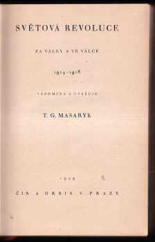 Tomáš Garrigue Masaryk: Světová revoluce