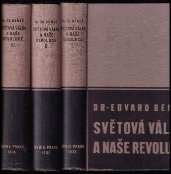 Světová válka a naše revoluce