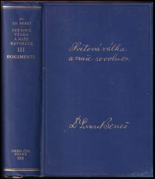 Světová válka a naše revoluce