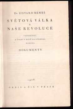 Edvard Beneš: Světová válka a naše revoluce