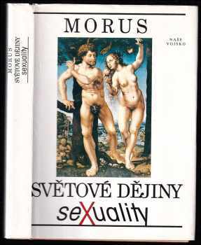 Morus: Světové dějiny sexuality