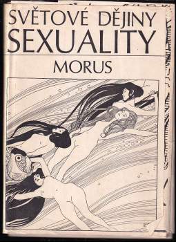 Světové dějiny sexuality : (1)