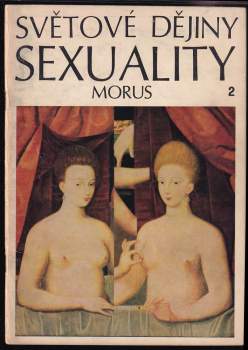 Morus: Světové dějiny sexuality