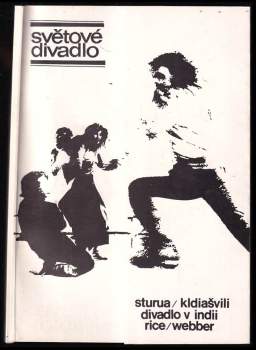 Světové divadlo, Sturua - Kldiašvili - Divadlo v Indii - Rice - Webber