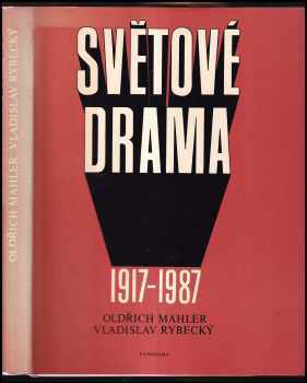Světové drama 1917-1987