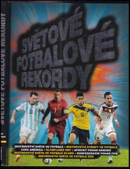 Keir Radnedge: Světové fotbalové rekordy