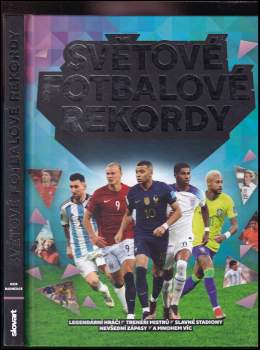 Keir Radnedge: Světové fotbalové rekordy