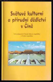 Světové kulturní a přírodní dědictví v Číně
