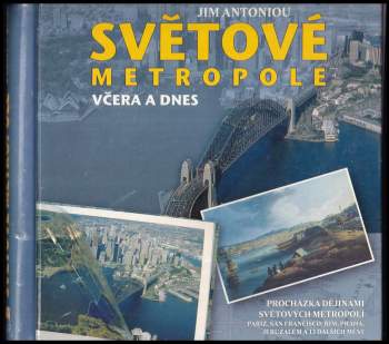Světové metropole včera a dnes