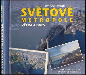 Světové metropole včera a dnes