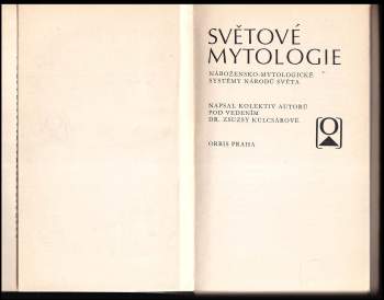 Zsuzsanna Kulcsár: Světové mytologie