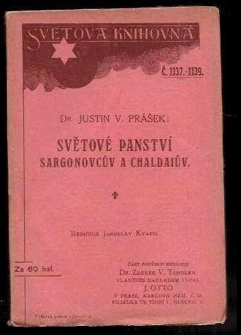 Justin Václav Prášek: Světové panství Sargonovcův a Chaldaiův